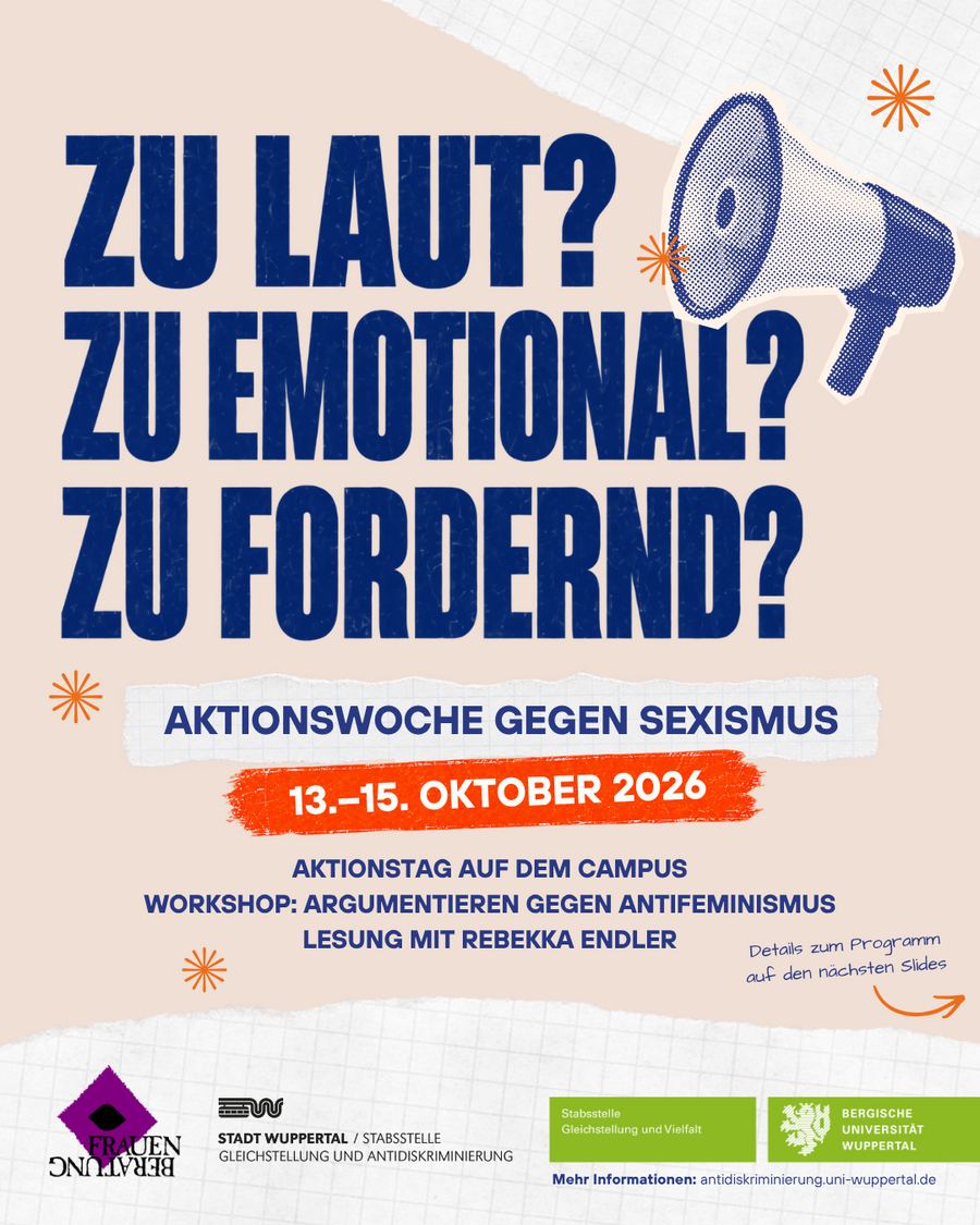 Das Plakat zeigt den Titel der Aktionswoche "Zu laut? Zu Emotional? Zu Fordernd?", es enthäkt die Programhighliights und das Datum der Aktionswoche sowie die Logos der beteiligten Institutionen. 