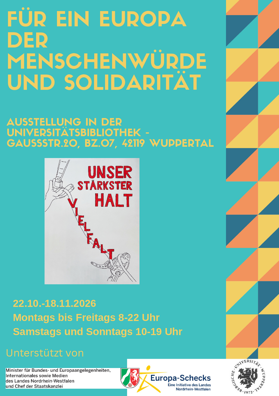 Ausstellungsplakat, zeigt ein Beispielplakat aus der Ausstellung: eine Hand hält ein Schnallensystem mit einer Schnur. Entlang der Schnur steht das Wort Vielfalt, darüber die Worte "Unser stärkster Halt". Die Textinfo auf dem Plakat wird in der Pressemeldung wiedergegeben. Die Logos erklären: Unterstützt wird das Projekt vom Minister für Bundes- und Europaangelegenheiten, Internationales sowie Medien des Landes Nordrhein-Westfalen und Chef der Staatskanzlei über das Programm Europaschecks – eine Initaitive des Landes Nordrhein-Westfalen